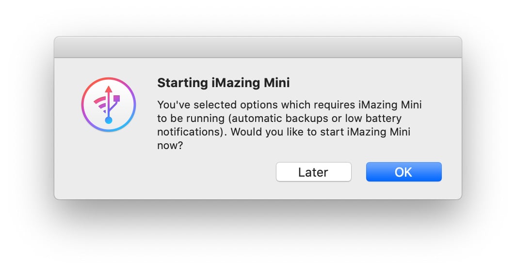 iMazing, Launch iMazing Mini Dialog